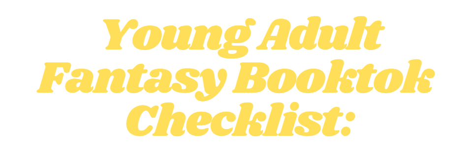 YA Fantasy Booktok Book Checklist