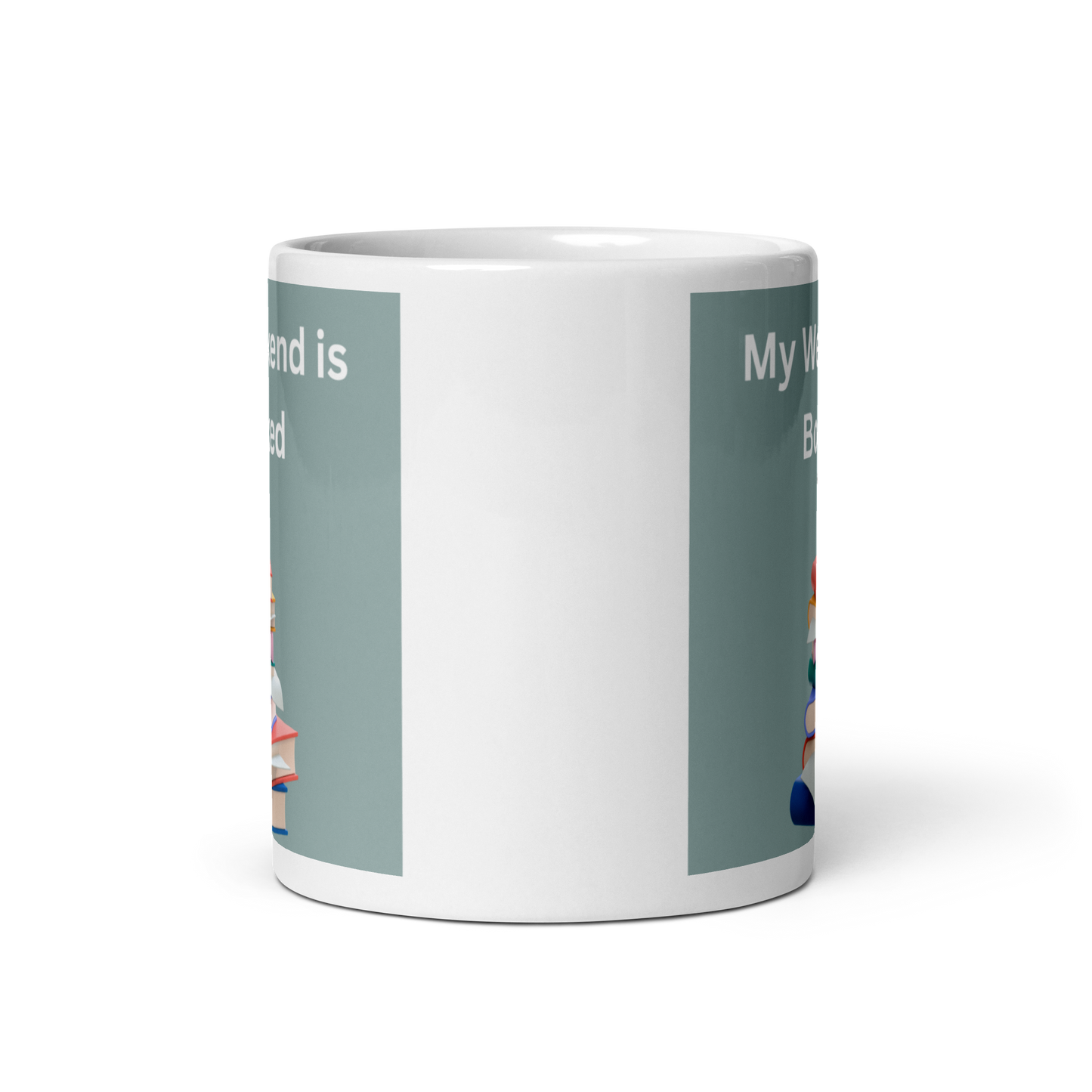 My Weekend is Booked Glossy Mug
