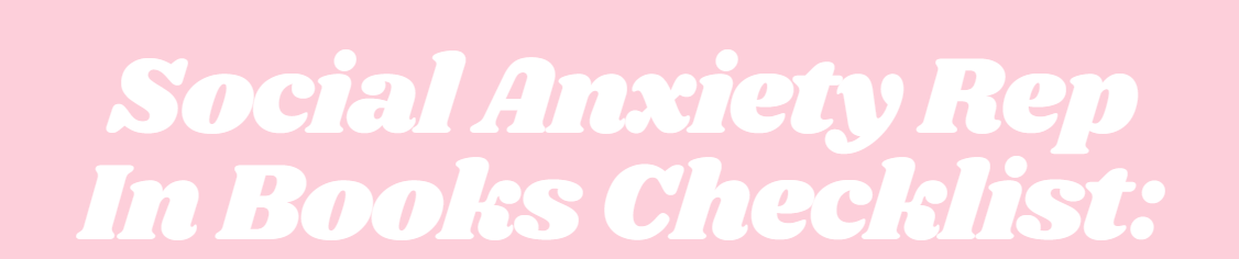 Social Anxiety Rep in Books Checklist