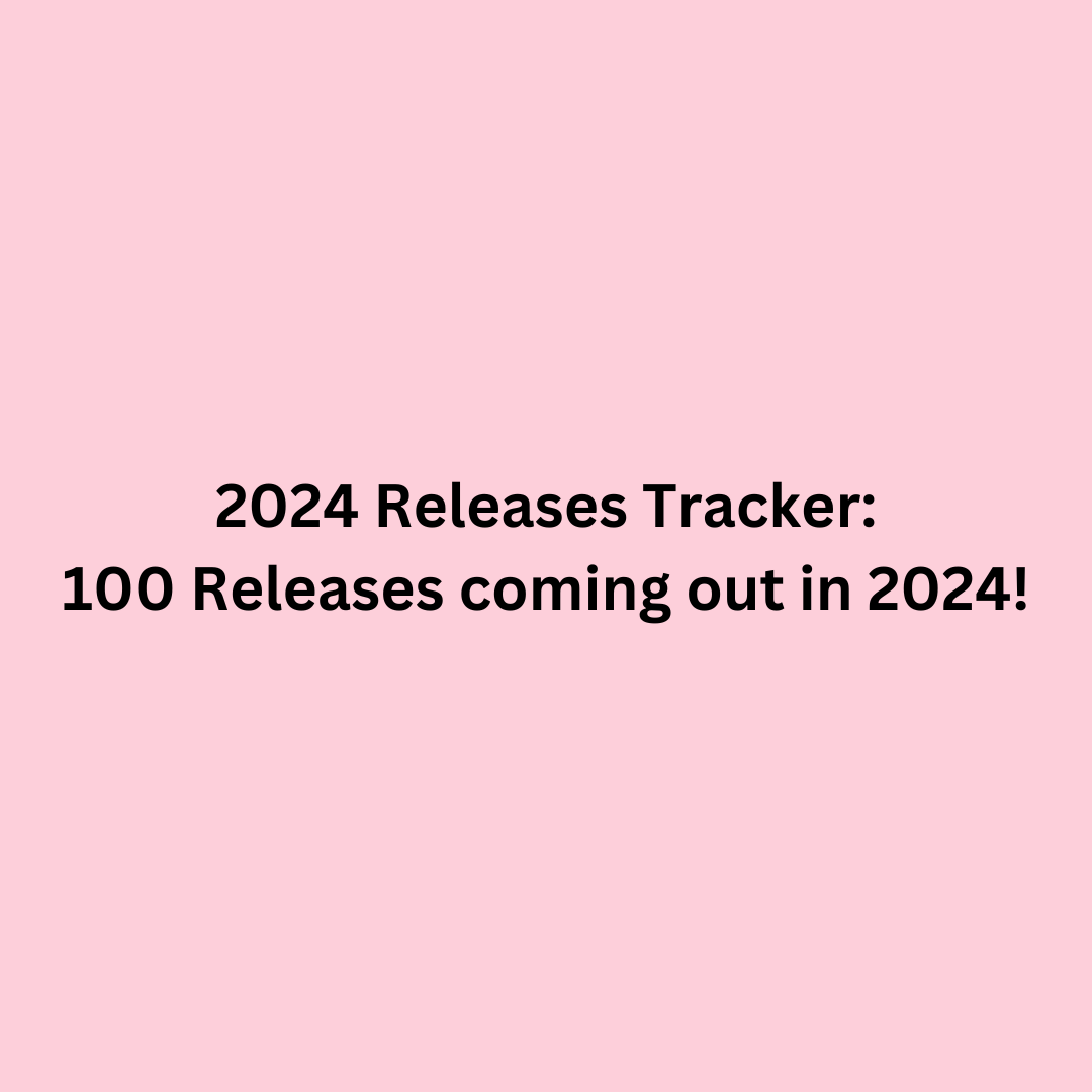 2024 Releases Tracker