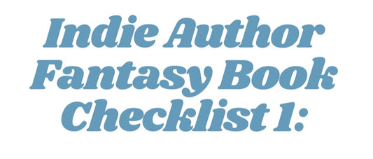 Indie Author Fantasy Book Checklist 1