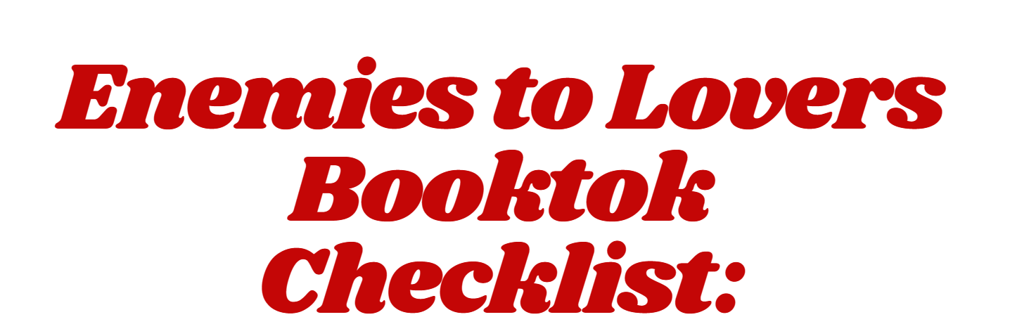 Enemies to Lovers Booktok Book Checklist:
