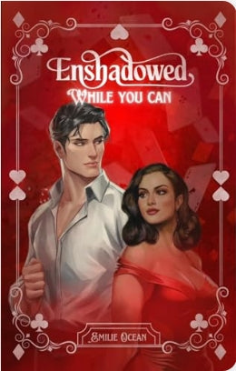 Enshadowed (While You Can #2) EBook