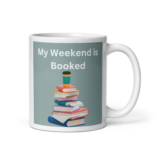 My Weekend is Booked Glossy Mug