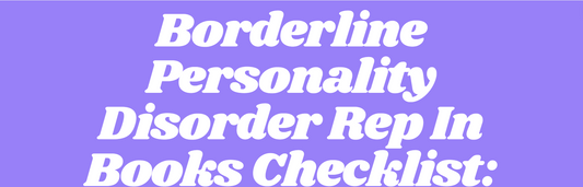 Borderline Personality Disorder Rep in Books Checklist