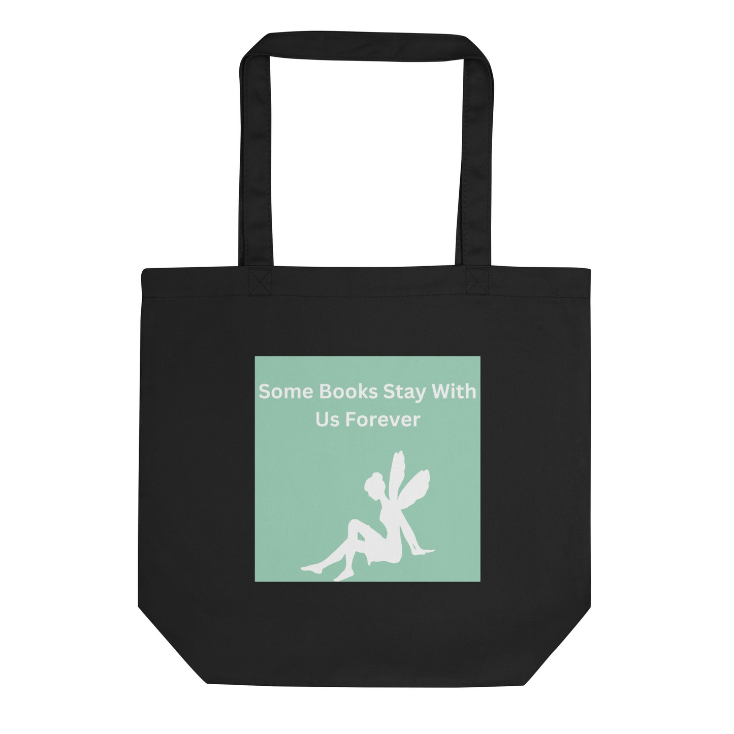 Some Books Stay with Us Forever Eco Tote Bag
