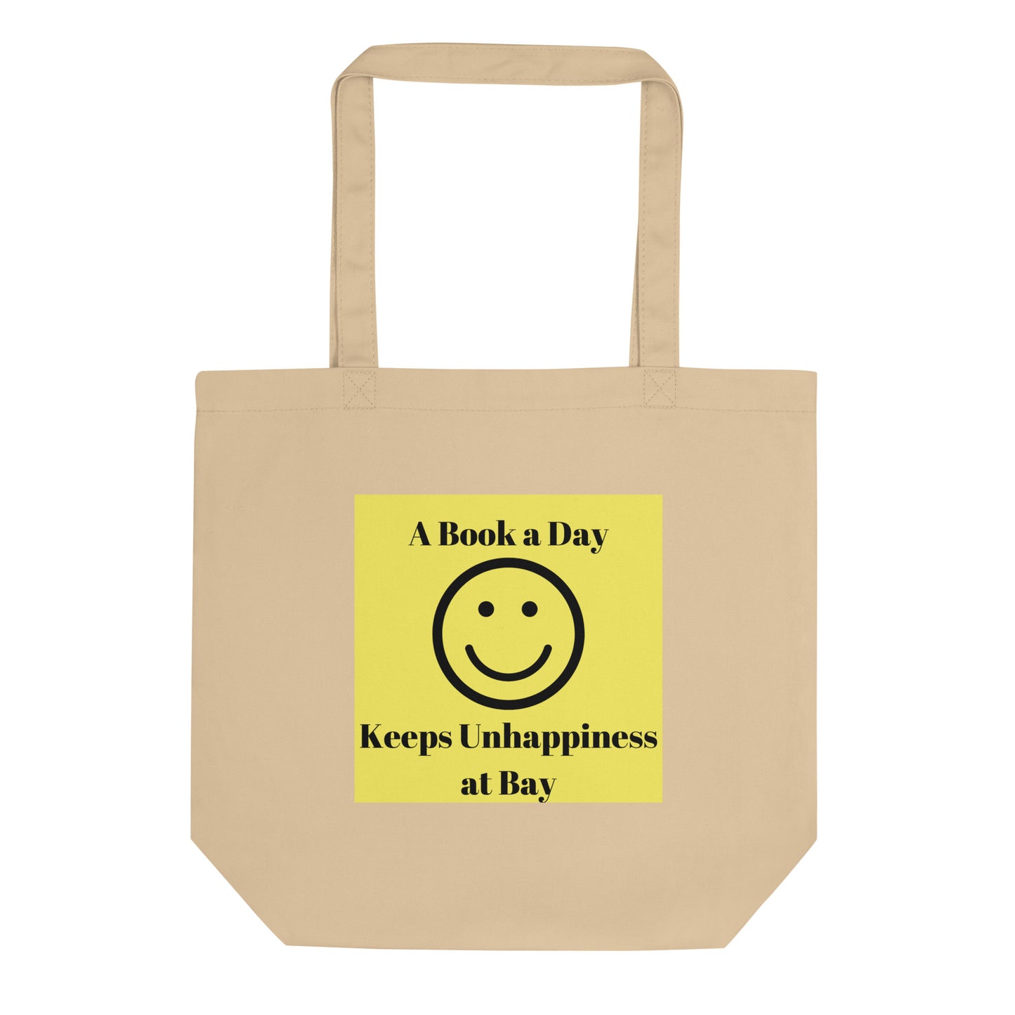 A Book a Day Keeps Unhappiness at Bay Eco Tote Bag